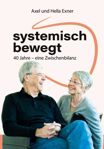 systemisch bewegt