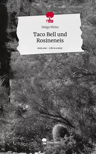 Taco Bell und Rosineneis. Life is a Story - story.one
