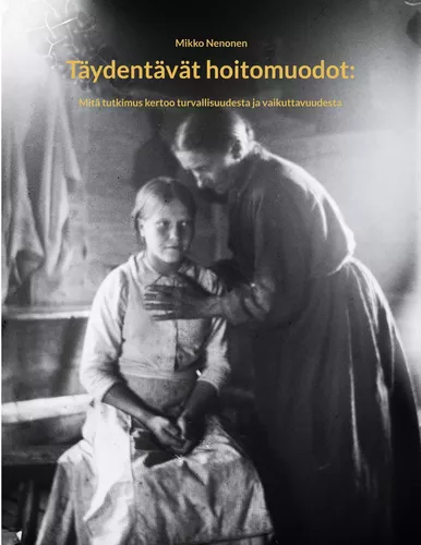 Täydentävät hoitomuodot: