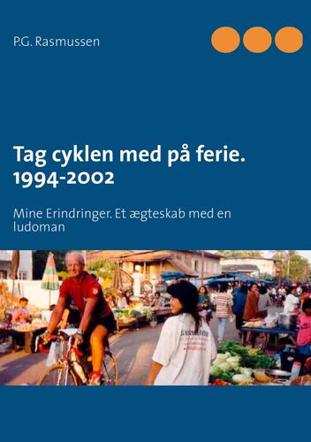 Tag cyklen med på ferie. 1994-2002