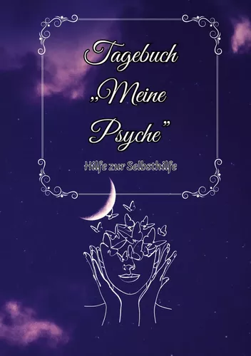 Tagebuch " Meine Psyche "