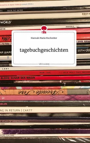 tagebuchgeschichten. Life is a Story - story.one
