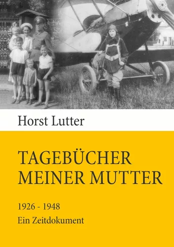 Tagebücher meiner Mutter