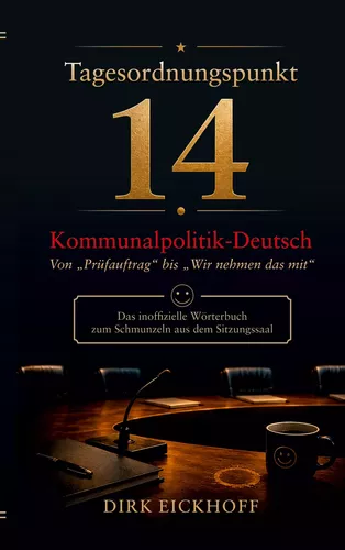 Tagesordnungspunkt 14: Kommunalpolitik-Deutsch