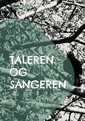 Taleren og Sangeren