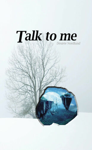 Talk to me