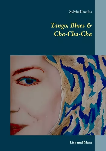 Tango, Blues & Cha-Cha-Cha