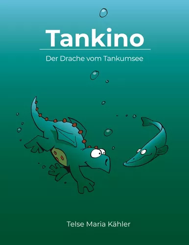 Tankino - Der Drache vom Tankumsee