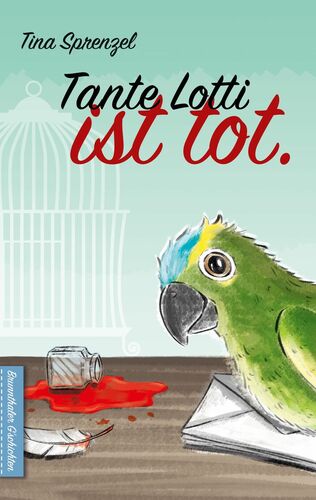 Tante Lotti ist tot