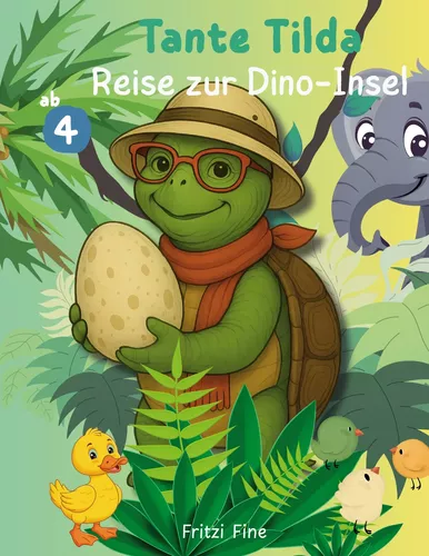 Tante Tilda - Abenteuerbuch