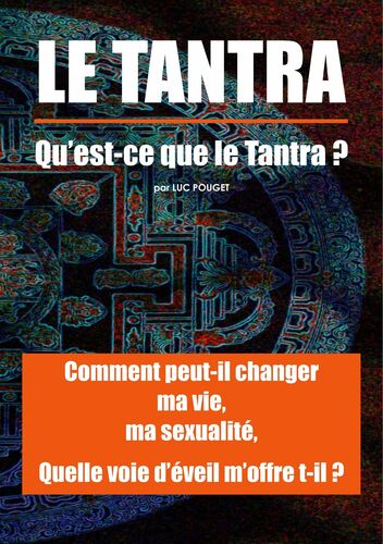 TANTRA, qu'est ce que le Tantra ?