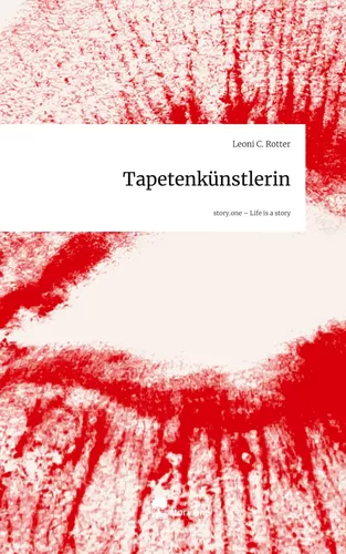 Tapetenkünstlerin. Life is a Story - story.one