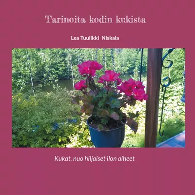 Tarinoita kodin kukista