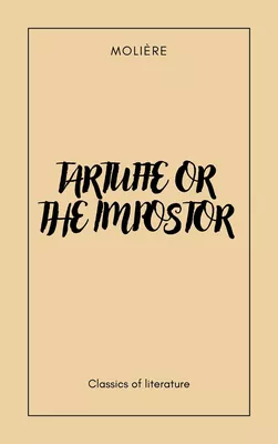Tartuffe or the impostor
