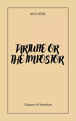 Tartuffe or the impostor