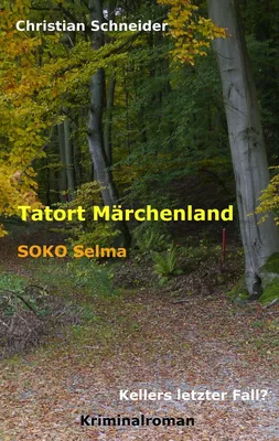 Tatort Märchenland: SOKO Selma