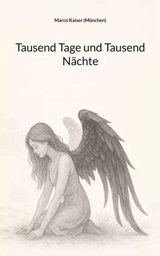Tausend Tage und Tausend Nächte