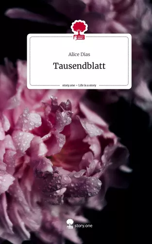 Tausendblatt. Life is a Story - story.one