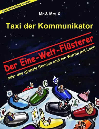 Taxi der Kommunikator: Der Eine-Welt-Flüsterer