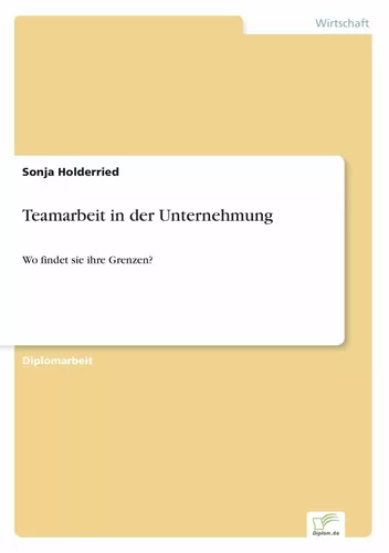 Teamarbeit in der Unternehmung