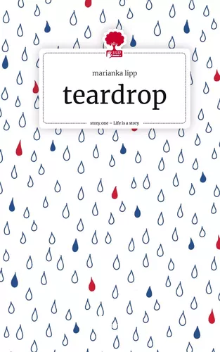 teardrop. Life is a Story - story.one