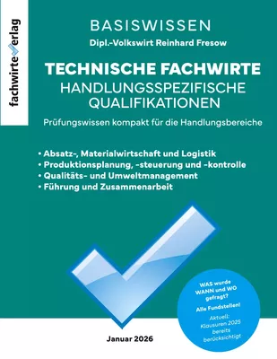 Technische Fachwirte: Handlungsspezifische Qualifikationen