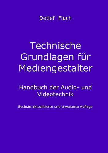 Technische Grundlagen für Mediengestalter