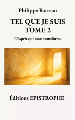 Tel que je suis Tome 2
