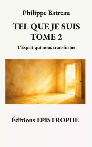 Tel que je suis Tome 2