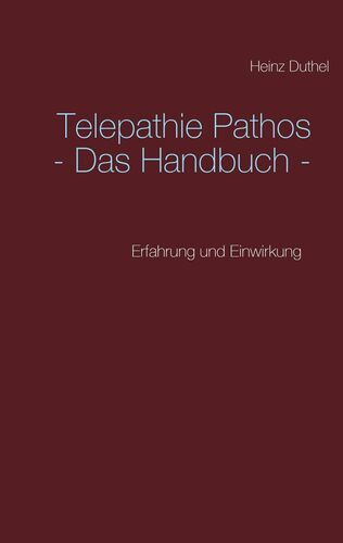 Telepathie Pathos - Das Handbuch