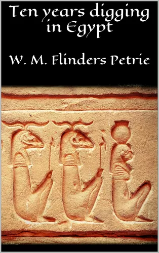 Ten years digging in Egypt 