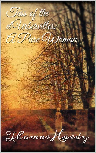 Tess of the d'Urbervilles: A Pure Woman