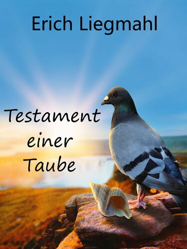 Testament Einer Taube