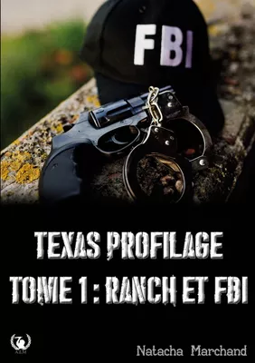 Texas Profilage tome 1