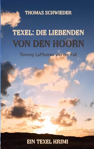 Texel: Die Liebenden von Den Hoorn
