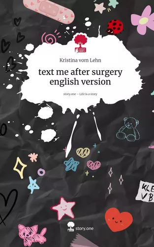 text me after surgery english version. Life is a Story - story.one