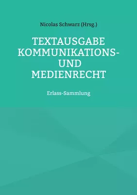 Textausgabe Kommunikations- und Medienrecht