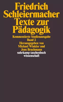 Texte zur Pädagogik. Kommentierte Studienausgabe in zwei Bänden