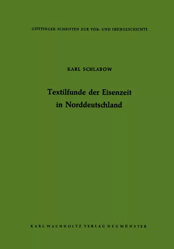 Textilfunde der Eisenzeit in Norddeutschland