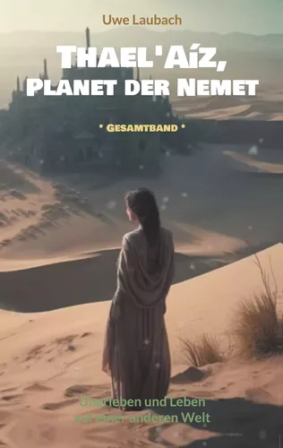 Thael'Aíz, Planet der Nemet * Gesamtband *