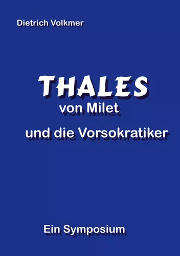 Thales von Milet und die Vorsokratiker
