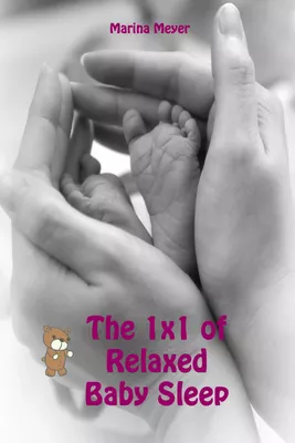 The 1x1 of Relaxed Baby Sleep