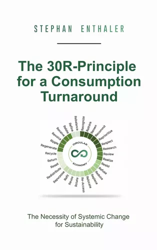 The 30R-Principle for a Consumption Turnaround