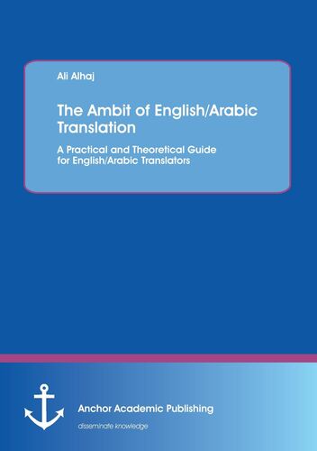 The Ambit of English/Arabic Translation