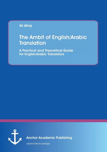 The Ambit of English/Arabic Translation