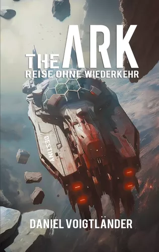 The Ark: Reise ohne Wiederkehr