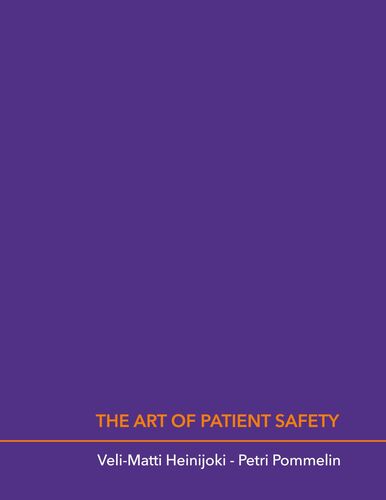 The Art of Patient Safety