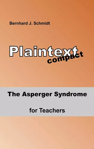 The Asperger Syndrome for Teachers