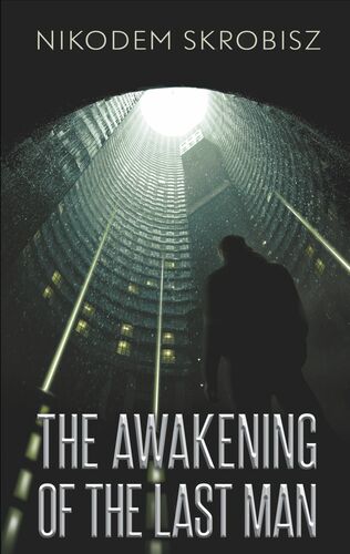 The Awakening Of The Last Man