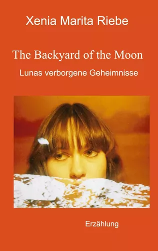 The Backyard of the Moon